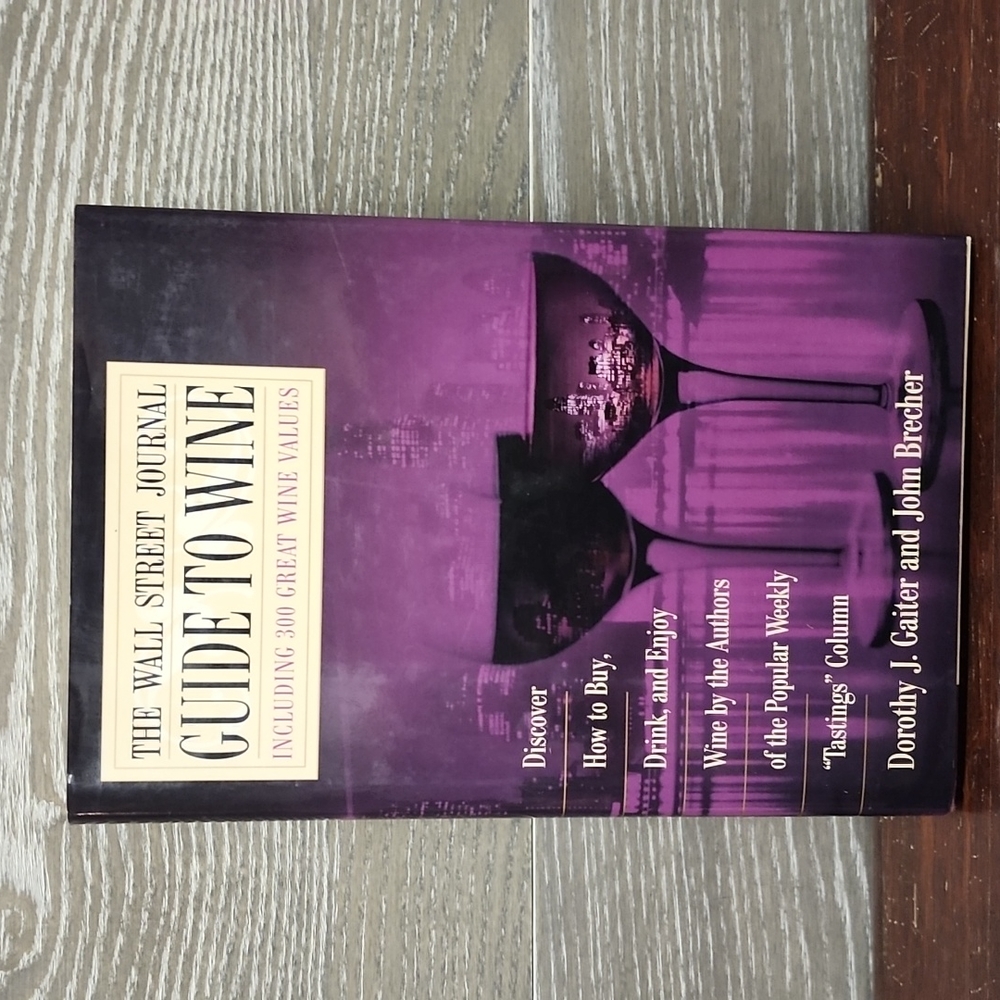 The wall street guide to wine including 3 great wine values hard back
